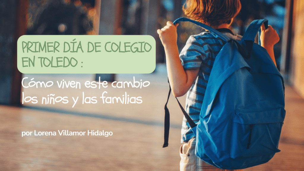 cómo afrontar el primer día de colegio en niños pequeños